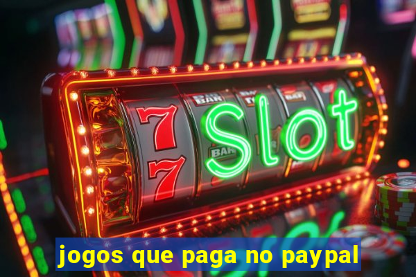 jogos que paga no paypal